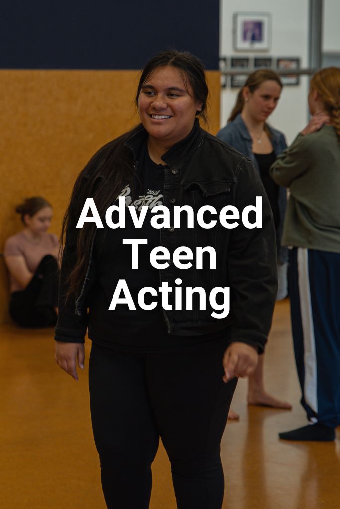 Text on this image reads Advanced Teen Acting. Click on this image to learn about this course.